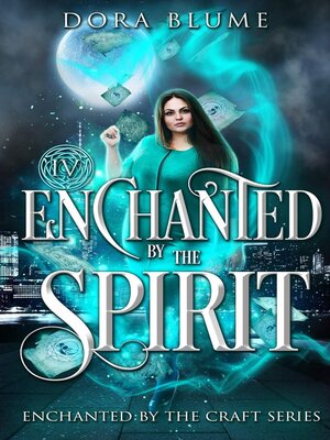 cover image of Enchanted by the Spirit